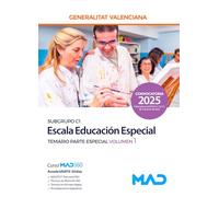 Cuerpo Especialistas de atención sociosanitaria, educación especial y cuidados auxiliares de enfermería (subgrupo C1) de la Generalitat Valenciana. Escala Educación Especial. Temario Parte Esp vo1 1