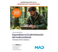Cuerpo especialistas en la administración del medio ambiente (C1- 05) de la Administración de la Generalitat Valenciana. Temario Parte General