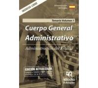 Cuerpo General Administrativo. Administración Del Estado. Temario. Vol