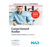 CUERPO GENERAL AUXILIAR CANTABRIA TEMARIO PARTE GENERAL VOL 2