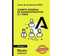 Cuerpo General de Administrativos (C1.1000). Junta de Andalucía 2025. Volumen 1 (OPOSICIONES)