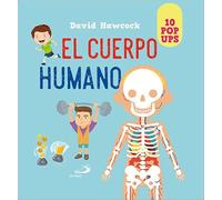 Cuerpo humano: 10 pop ups (Aprender, jugar y descubrir)