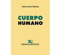 CUERPO HUMANO | Carlos Javier Morales