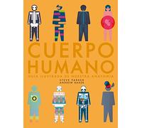 Cuerpo humano: Guía ilustrada de nuestra anatomía
