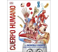 Cuerpo humano (Mundo 3D): Como nunca antes lo habías visto (Enciclopedia visual juvenil)