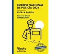 Cuerpo Nacional de Policía 2025. Escala básica. Temario Oficial SINTETIZADO