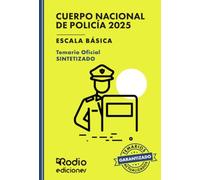 Cuerpo Nacional de Policía 2024. Escala básica. Temario Oficial SINTETIZADO