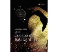 Cuerpo Que Habita Alma (ebook)