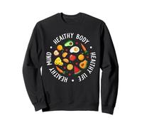 Cuerpo Sano Vida Sana Mente Sana Sudadera