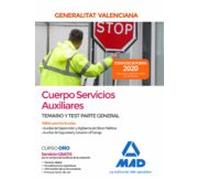 Cuerpo Servicios Auxiliares De La Administración De La Generalitat Valenciana. Parte General Temario Y Test