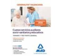 Cuerpo Servicios Auxiliares Socio-sanitarios Y Educativos De La Administración De La Generalitat Valenciana. Temario Y Test Parte General