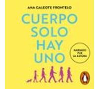 Cuerpo Solo Hay Uno (audiolibro)