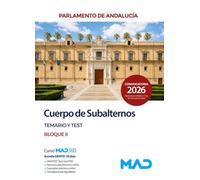 CUERPO SUBALTERNO TEMARIO Y TEST BLOQUE II PARLAMENTO ANDALU