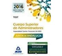 Cuerpo Superior de Administradores [especialidad Gestión Financiera (A1 1200)] de la Junta de Andalucía. Test