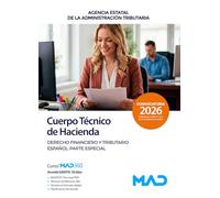 Cuerpo Técnico de Hacienda. Agencia Estatal de Administración Tributaria. Derecho Financiero y Tributario Español: Parte Especial