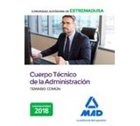 Cuerpo Técnico de la Administración de la Comunidad Autonóma de Extremadura. Temario Común