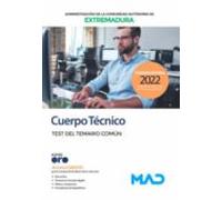 Cuerpo Técnico de la Administración de la Comunidad Autónoma de Extremadura. Test del temario común