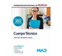Cuerpo Técnico de la Administración Pública Regional de Murcia. Test del temario común