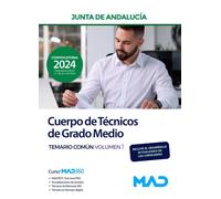 CUERPO TECNICO GRADO MEDIO TEMARIO COMUN VOL 1 JUNTA ANDALUC | Aa. Vv.