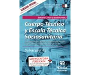 Cuerpo Tecnico Y Escala Tecnica Sociosanitaria. Subgrupo A2. Temrio Co
