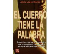 Cuerpo tiene la palabra, el (Alternativas)