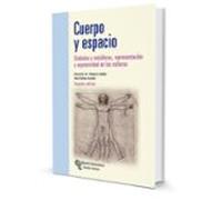 Cuerpo Y Espacio (2ª Ed.)