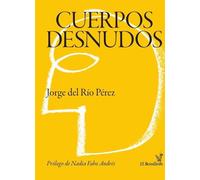 Cuerpos desnudos: 1 (El Semillero)