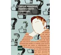 Cuerpos, emociones, experimentación y psicología (CIENCIAS DE LA SALUD)