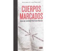Cuerpos Marcados (GENERAL UNIVERSITARIA (SGU))