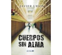 Cuerpos sin alma