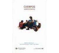 Cuerpos sobre blanco (CALEIDOSCOPIO)