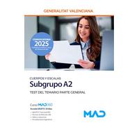 Cuerpos y Escalas del subgrupo A2 (cuerpos especiales) de la Generalitat Valenciana. Test del Temario Parte General