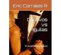 Cuervos vs Aguilas: El acuerdo prenupcial
