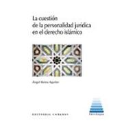 Cuestión De La Personalidad Jurídica En El Derecho Islámico