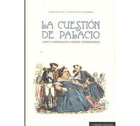 Cuestión de palacio, La
