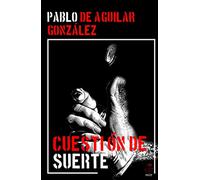CUESTIÓN DE SUERTE