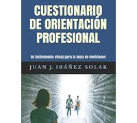 Cuestionario de orientación profesional: Un instrumento eficaz para la elección vocacional