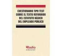 Cuestionario Tipo Test Sobre El Texto Refundido Del Estatuto Básico Del Empleado Público