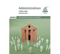 Cuestionarios Administrativos Administración del Estado Turno Libre (OPOSICIONES)