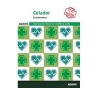 Cuestionarios Celador Servicio De Salud De Castilla Y Leon (2ª Ed .)