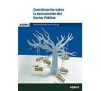 Cuestionarios Sobre La Contratacion Del Sector Publico: Administracion