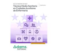 Cuestionarios Técnico Medio Sanitario en Cuidados Auxiliares de Enfermería del Servicio Madrileño de Salud