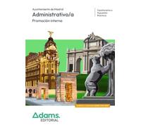 Cuestionarios y Supuestos Administrativos Ayuntamiento de Madrid Promoción Interna
