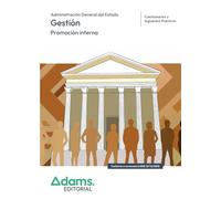 Cuestionarios y supuestos prácticos Gestión de la Administración del Estado. Promoción Interna