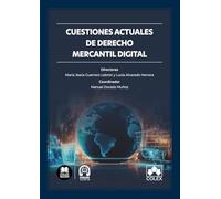 Cuestiones actuales de Derecho mercantil digital (monografico)