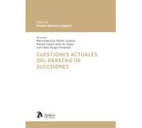 Cuestiones actuales del derecho de sucesiones