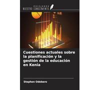 Cuestiones actuales sobre la planificación y la gestión de la educación en Kenia