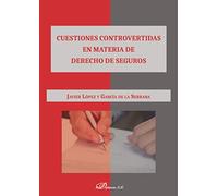 Cuestiones controvertidas En Materia De Derecho De Seguros (SIN COLECCION)