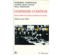 Cuestiones cuánticas: Escritos místicos de los físicos más famosos del mundo (Nueva Ciencia)