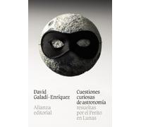 Cuestiones curiosas de astronomía resueltas por el Perito en Lunas (El libro de bolsillo - Ciencias)
